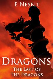 Dragons - The Last of The Dragons